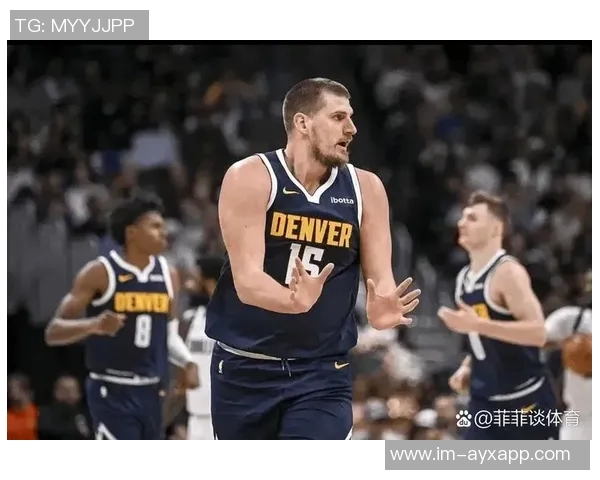 穆雷挺身而出替代约基奇六场比赛场均28分10助攻表现惊艳 穆雷挺身而出替代约基奇六场比赛场均28分10助攻表现惊艳